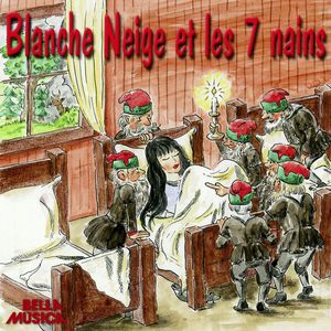 Blanche Neige et les 7 Nains, Jacob Grimm, Wilhelm Grimm.