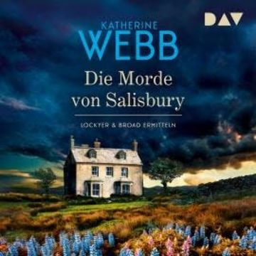 Die Morde von Salisbury - Lockyer & Broad ermitteln, Band 2 (Ungekürzt) audiobook, Katherine Webb