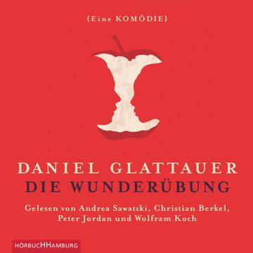 Die Wunderübung audiobook, Daniel Glattauer