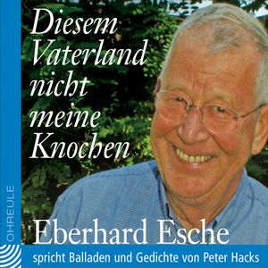 Diesem Vaterland nicht meine Knochen, Peter Hacks
