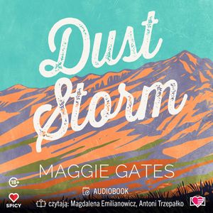 Dust Storm. The Griffith Brothers, Maggie C. Gates