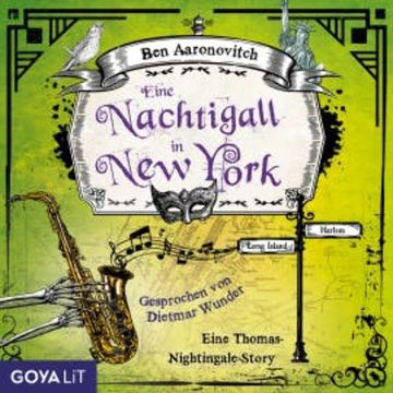 Eine Nachtigall in New York. Eine Thomas-Nightingale-Story audiobook, Ben Aaronovitch