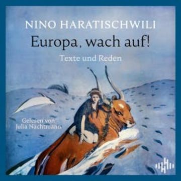 Europa, wach auf! audiobook, Nino Haratischwili