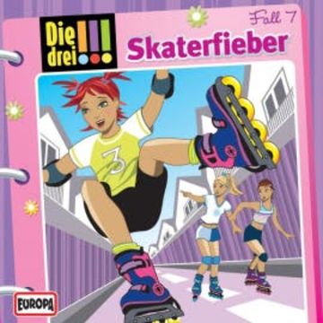 Fall 07: Skaterfieber audiobook, Hartmut Cyriacks