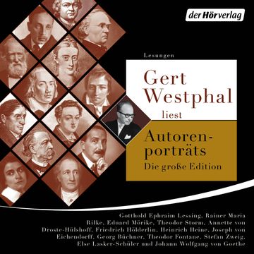 Gert Westphal liest Autorenporträts – Die große Edition audiobook, Heinrich Heine, Johann Wolfgang Goethe, Joseph Eichendorff