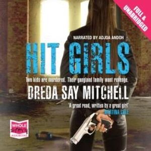 Hit Girls, Dreda Say Mitchell