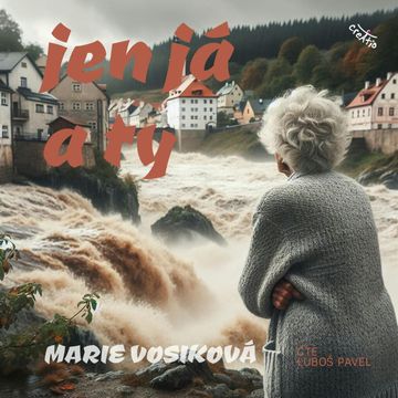 Jen já a ty audiobook, Marie Vosiková
