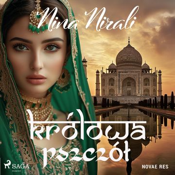 Królowa pszczół audiobook, Nina Nirali