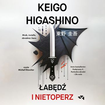Łabędź i nietoperz audiobook, Keigo Higashino