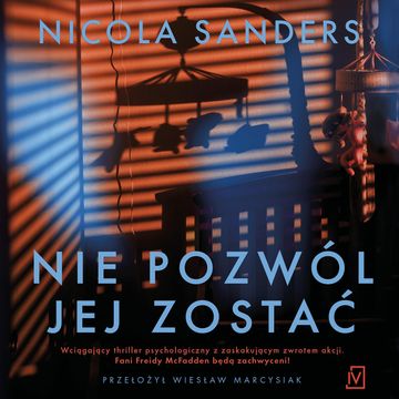 Nie pozwól jej zostać audiobook, Nicola Sanders