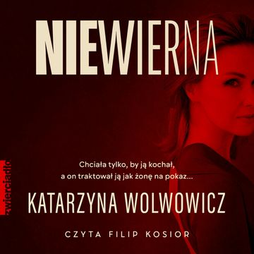 Niewierna audiobook, Katarzyna Wolwowicz