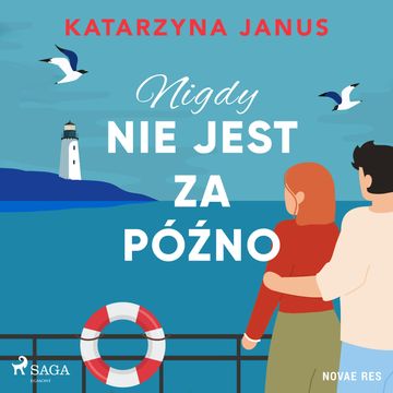Nigdy nie jest za późno audiobook, Katarzyna Janus
