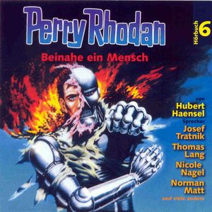Beinahe ein Mensch (Perry Rhodan Hörspiel 06), Peter Terrid