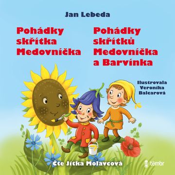 Pohádky skřítka Medovníčka a Pohádky skřítků Medovníčka a Barvínka audiobook, Jan Lebeda