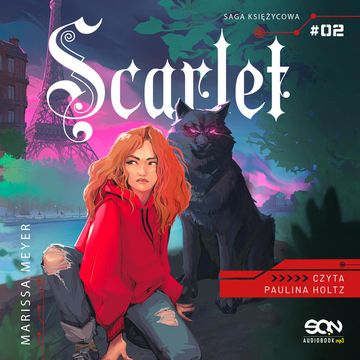 Scarlet. Saga księżycowa. Tom 2, Marissa Meyer