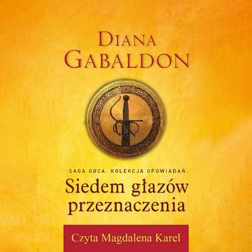 Siedem głazów przeznaczenia audiobook, Diana Gabaldon