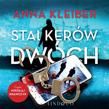 Stalkerów dwóch audiobook, Anna Kleiber
