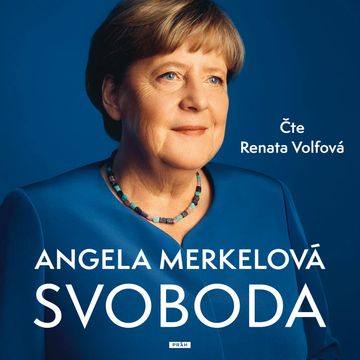 Svoboda audiobook, Angela Merkelová