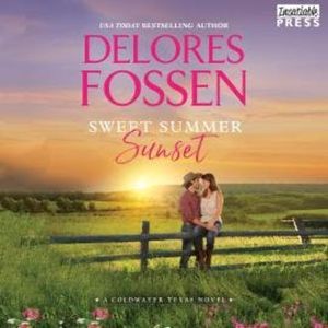 Sweet Summer Sunset - A Coldwater Texas Novel, Book 3 (Unabridged), Delores Fossen