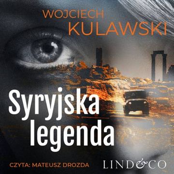Syryjska legenda. Tim Mayer. Tom 1, Wojciech Kulawski