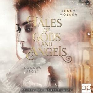 Tales of Gods and Angels - Sonnenfrost, Jenny Völker