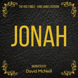 The Holy Bible - Jonah, King James