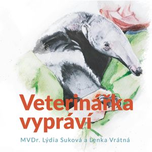 Veterinářka vypráví, Lenka Vrátná, Lýdia Suková