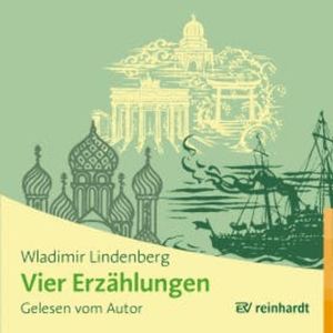 Vier Erzählungen, Wladimir Lindenberg