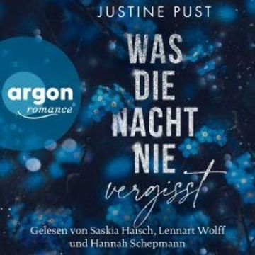 Was die Nacht nie vergisst (Ungekürzte Lesung) audiobook, Justine Pust