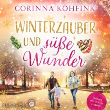 Winterzauber und süße Wunder, Corinna Kohfink