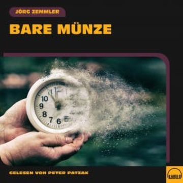 Bare Münze audiobook, Jörg Zemmler
