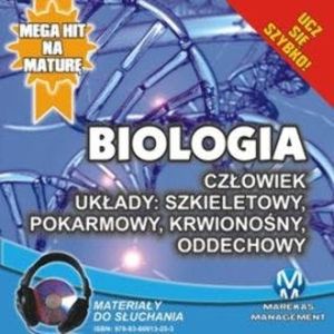 Biologia: Człowiek. Układy - szkieletowy, pokarmowy, krwionośny, oddechowy, Jadwiga Wołowska, Renata Biernacka
