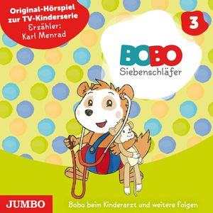 Bobo Siebenschläfer. Bobo beim Kinderarzt und weitere Folgen, Markus Osterwalder