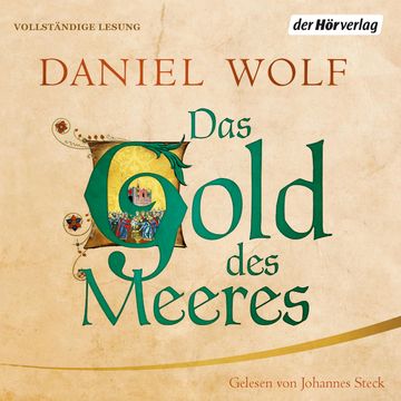 Das Gold des Meeres audiobook, Daniel Wolf