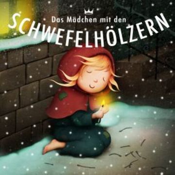 Das Mädchen mit den Schwefelhölzern, Hans Christian Andersen