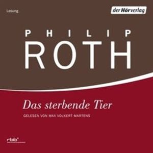 Das sterbende Tier, Philip Roth