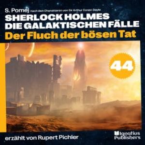 Der Fluch der bösen Tat (Sherlock Holmes - Die galaktischen Fälle, Folge 44), S. Pomej