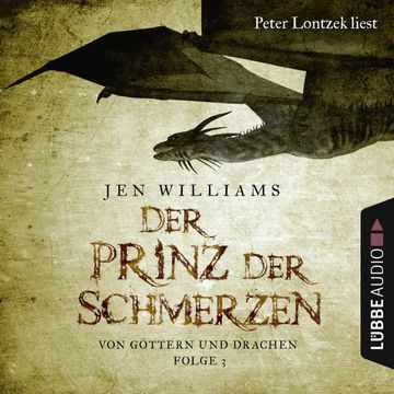 Der Prinz der Schmerzen (Von Göttern und Drachen 3) audiobook, Jen Williams