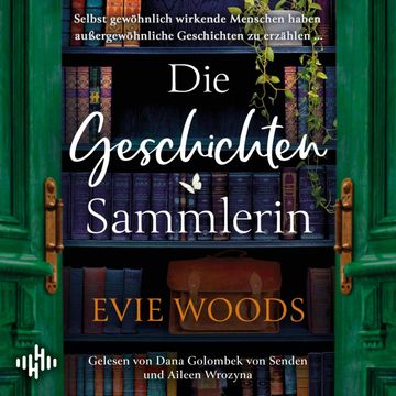Die Geschichtensammlerin audiobook, Evie Woods