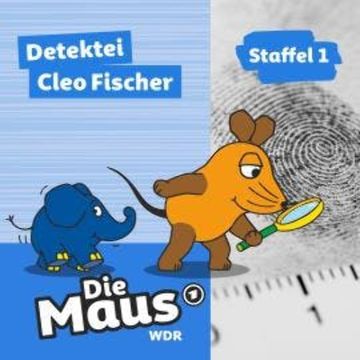 Die Maus, Detektei Cleo Fischer - Staffel 1 audiobook, Die Maus