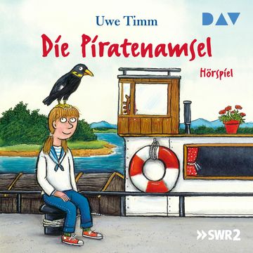 Die Piratenamsel audiobook, Uwe Timm