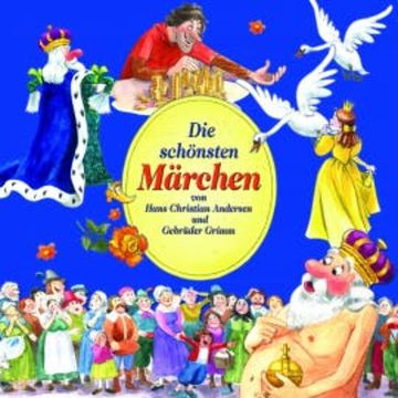Die schönsten Märchen (Gebrüder Grimm und H.C. Andersen) audiobook, Hans Christian Andersen