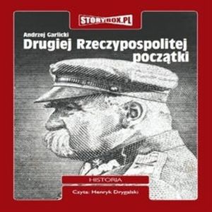 Drugiej Rzeczypospolitej początki, Andrzej Garlicki
