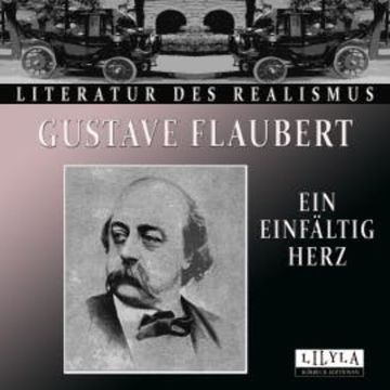 Ein einfältig Herz audiobook, Gustave Flaubert