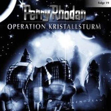 Operation Kristallsturm (Perry Rhodan 19) audiobook, Perry Rhodan