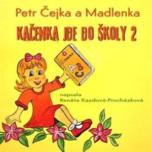 Kačenka jde do školy 2, Renáta Procházková