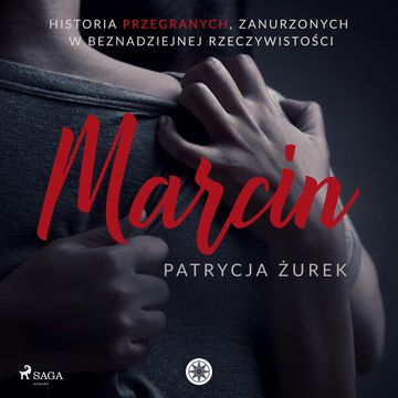 Marcin audiobook, Patrycja Żurek