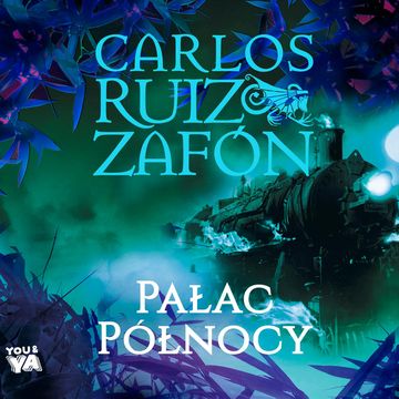 Pałac Północy audiobook, Carlos Ruiz Zafón