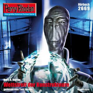 Perry Rhodan 2669: Wettstreit der Konstrukteure, Marc A. Herren