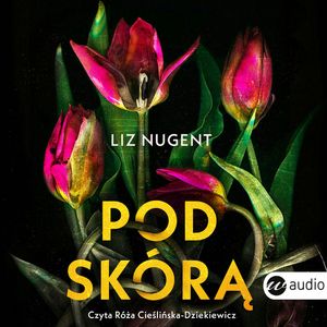 Pod skórą, Liz Nugent